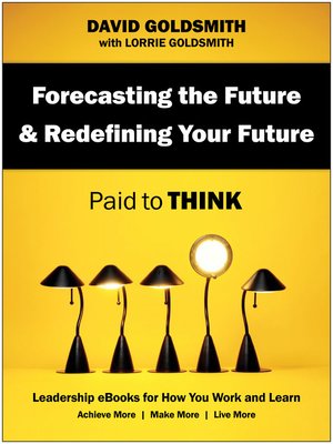 cover image of Forecasting the Future & Redefining Your Future
